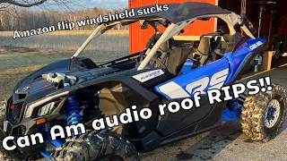 X3 Amazon Flip windshield FAIL - Can Am Audio Roof ROCKS