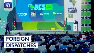 Africa Climate Summit Ends With Call to Reform Global Financing | Foreign Dispatches