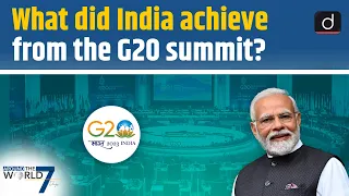 G20 Summit: India's Diplomatic Triumph | Around the World | Drishti IAS English