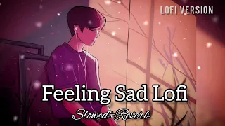 Heart Broken || Sad Lofi | Night Lofi | Broken Lofi | Alone Lofi | Trending Lofi 2023 ❤️