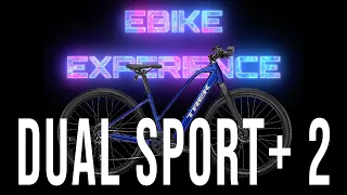 EBIKE EXPERIENCE: Dual Sport+ 2