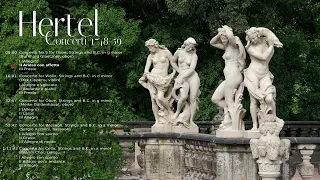 Johann Wilhelm Hertel:  Concerti 1748-59  |  Various Solo Instruments, Strings and Basso Continuo