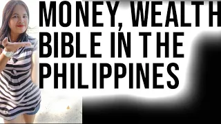 MONEY Wealth Bible in the PHILIPPINES   we know how to put treasure for yourself in Heaven
