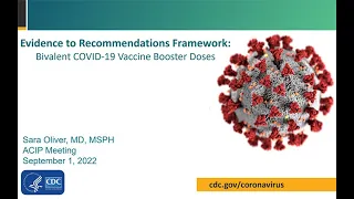 September 1, 2022 ACIP Meeting - Evidence to recommendation Framework; COVID-19 Vaccination Guidance