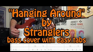 "Hanging Around" by Stranglers bass cover with easy tabs