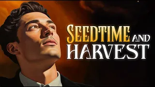 SEEDTIME AND HARVEST - Neville Goddard - AUDIOBOOK IN HIS OWN VOICE