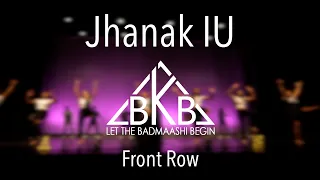 Jhanak IU | Blacksburg Ki Badmaashi 2023 [Front Row]