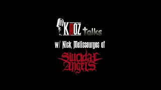 Kaoz Talks - Ep.149 - Nick Melissourgos (Suicidal Angels Interview)