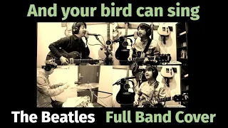 And your bird can sing - The Beatles - Full Band Cover