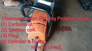 Chainsaw STIHL ms-381 Starting problem ! How to Check in Starting problem