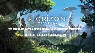 Horizon Zero Dawn | Sonnenfurchen-Jagdgebiete | Alle Glutsonnen