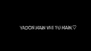 Meri baaton mein tu - anuv jain . lyrics . WhatsApp status. 🖤✨