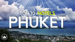 The Top 10 BEST Hotels in Phuket, Thailand (2023)