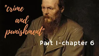 "crime and punishment" - part 1/chapter 6 - by Fyodor Dostoyevsky - Audiobook