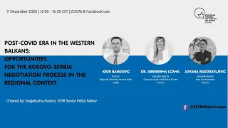 Post-covid era in the Western Balkans: Opportunities for the Kosovo-Serbia negotiation process