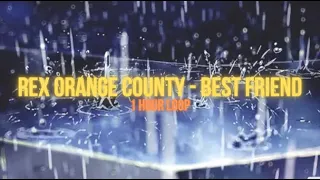 Rex Orange County - Best Friend 1 Hour loop