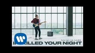 Nicklas Sahl - If I Killed Your Night (Official Live Video)