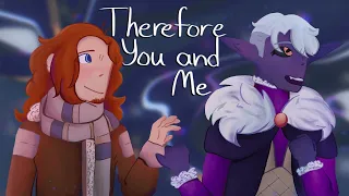 therefore you and me || shadowgast pmv