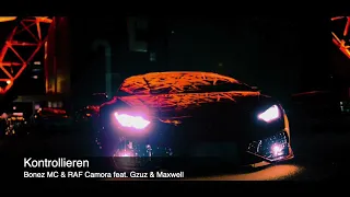 (1H) Bonez MC & RAF Camora feat. Gzuz & Maxwell - KONTROLLIEREN | 1 Stunde/1Hour