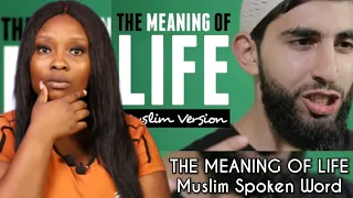 THE MEANING OF LIFE || MUSLIM SPOKEN WORD (Non-Muslim REACTION)