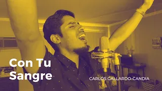 "Con Tu Sangre" (Cover por Carlos Gallardo-Candia)