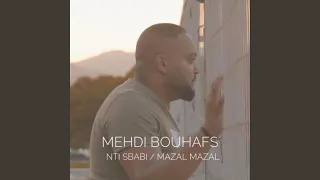 Nti sbabi / Mazal Mazal