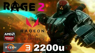 RAGE 2 || Amd Ryzen 3 2200U || Vega 3 || 8GB Ram