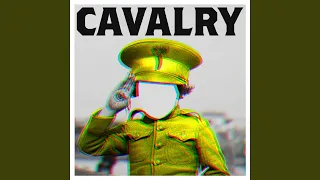 Cavalry (Joe Goddard Re-Edit)