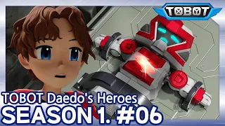 Ambush Avenue | Daedo's Heroes EP.06 | Tobot Galaxy English | New Episode