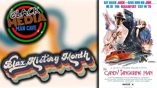 Blax History Month 2024: The Candy Tangerine Man (1975)