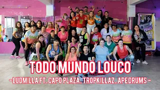 Todo Mundo Louco - Ludmilla Ft. Capo Plaza, Tropkillaz, Ape Drums / By Fede Rodriguez