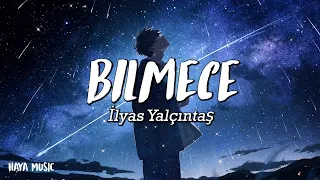 İlyas Yalçıntaş - Bilmece - (Şarkı sözü / Lyrics)