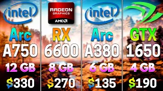 Intel Arc A750 12GB vs RX 6600 8GB vs Intel Arc A380 6GB vs GTX 1650 4GB | PC Gaming Tested