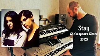 Shakespears Sister - Stay - Live Cover - Piotr Zylbert - Yamaha & Korg - Lyrics