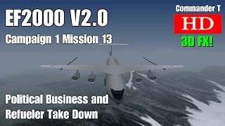 EF2000 V2.0 Eurofighter Typhoon Campaign 1 Mission 13 Political Building and Refueler [Episode 17]