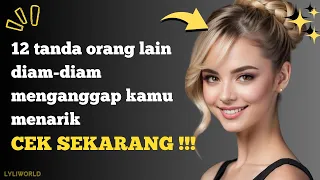 12 TANDA ORANG LAIN MENGANGGAP KAMU MENARIK !!!