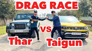 Thar VS Taigun DRAG Race l Aayush ssm