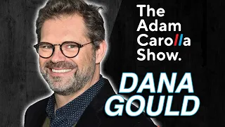 Dana Gould - Adam Carolla Show 10/29/21