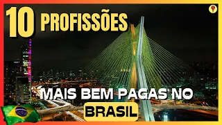 10 Profissões Mais Bem Pagas no Brasil 💰