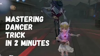 Female Dancer Spinning Trick That Will Save Your Live - Identity V Gameplay Tips