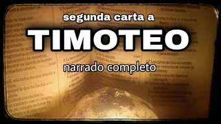 segunda carta a TIMOTEO (AUDIOLIBRO) narrado completo