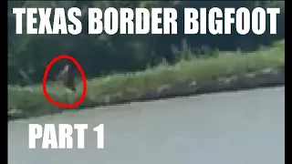 Bigfoot or Dogman on the Texas Border (ThinkerThunker - Part 1)