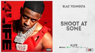 Blac Youngsta - "Shoot at Some" (4LIFE)