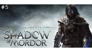 Middle-earth Shadow of Mordor 미들 어스  섀도우 오브 모르도르  #5