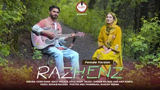 Razhenz Female version | Gauri Ali | Afaq Shafi | Shoaib Majeed | Asif Kamal |New Kashmiri song 2023