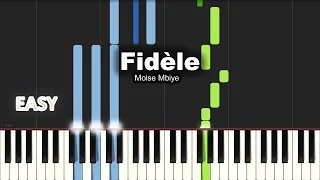 Moise Mbiye - FIDÈLE | EASY PIANO TUTORIAL BY Extreme Midi