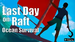 Last Day on Raft: Ocean Survival - Launch Trailer