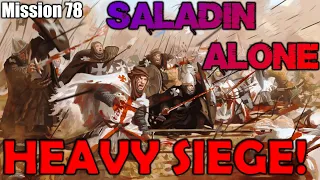Mission 78: Saladin alone (heavy siege) - Stronghold Crusader HD (90 gamespeed, 4K 2160P)