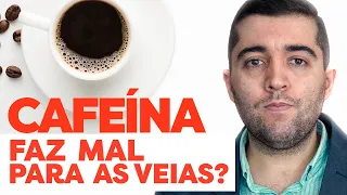 Efeitos do café, chá e energéticos com cafeína na circulação: entope as veias ou raleia o sangue?