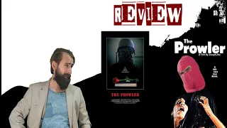 Gravecrock Presents: The Prowler (1981) angry review / killcount - There is something prowling up my